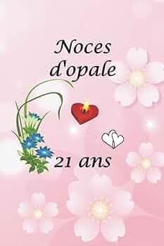 21 ans de mariage : noces d’opale traditions et conseils pour célébrer