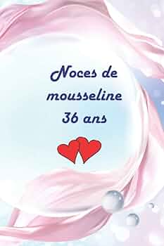 36 ans de mariage : noces de mousseline traditions et inspirations de fête