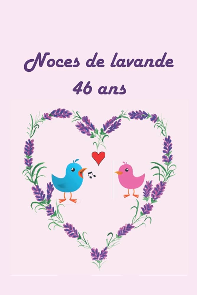46 ans de mariage : noces de lavande symboles et façons de célébrer